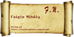 Faigle Mihály névjegykártya